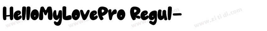 HelloMyLovePro Regul字体转换
